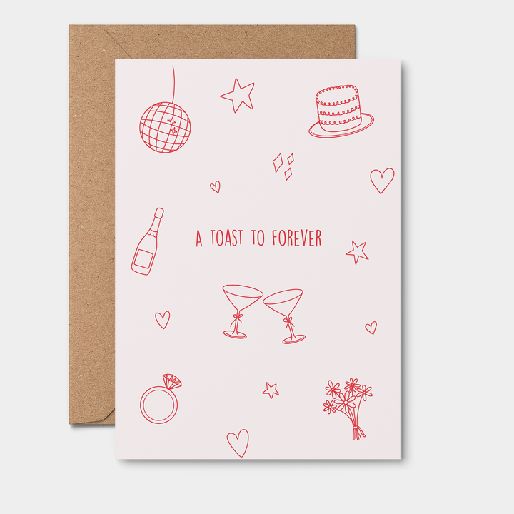 Felicitare · Toast To Forever