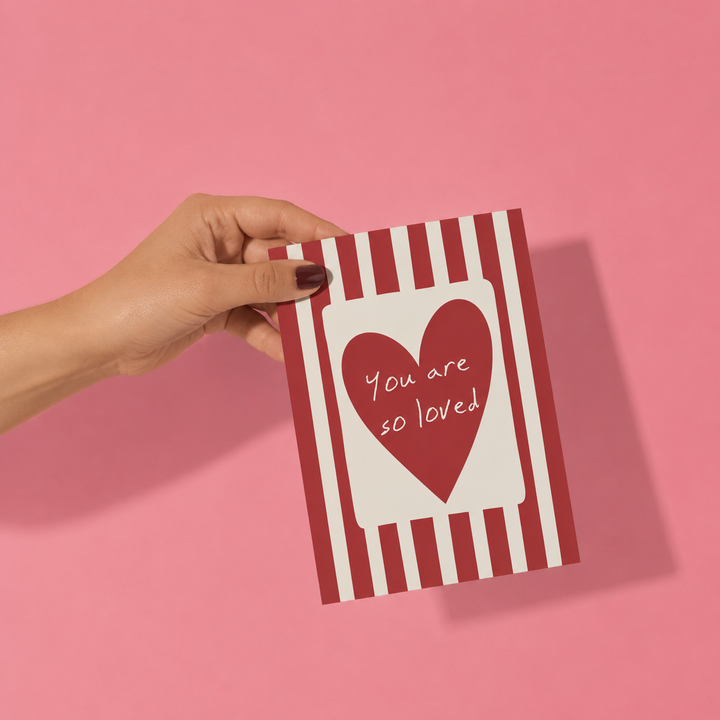 Felicitare · You Are So Loved